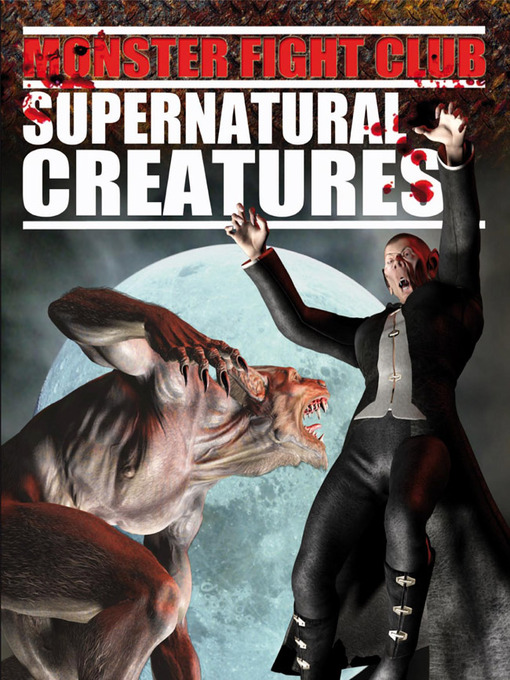 Title details for Supernatural Creatures by Anita Ganeri - Available